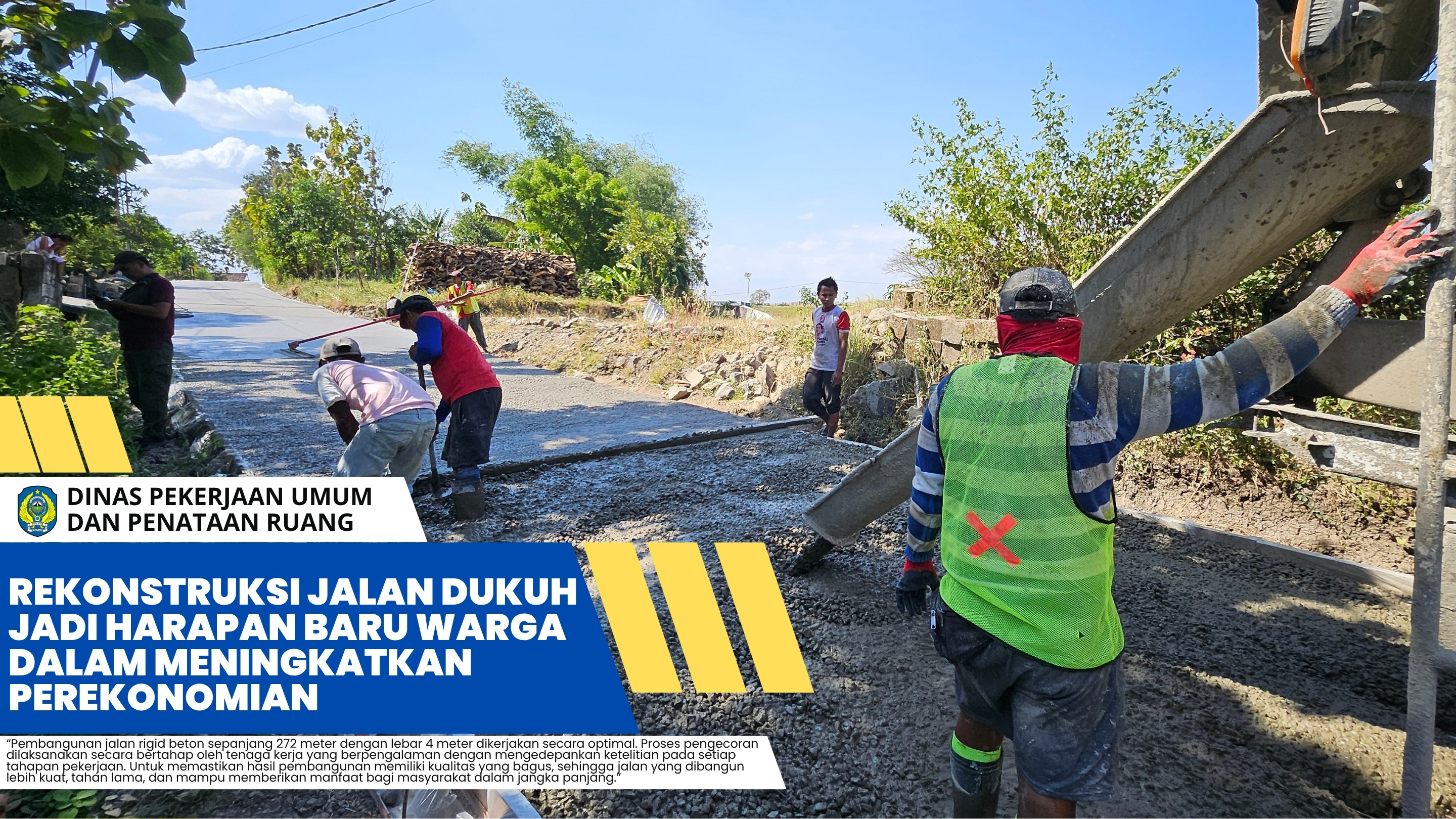 Rekonstruksi Jalan Dukuh Jadi Harapan Baru Warga Dalam Meningkatkan Perekonomian